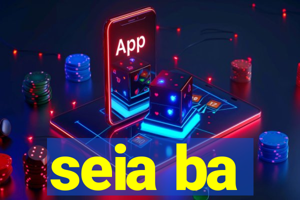 seia ba